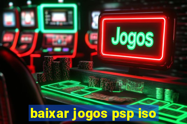 baixar jogos psp iso